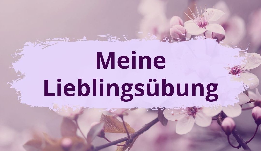 Meine Lieblingsübung: die liegende Acht